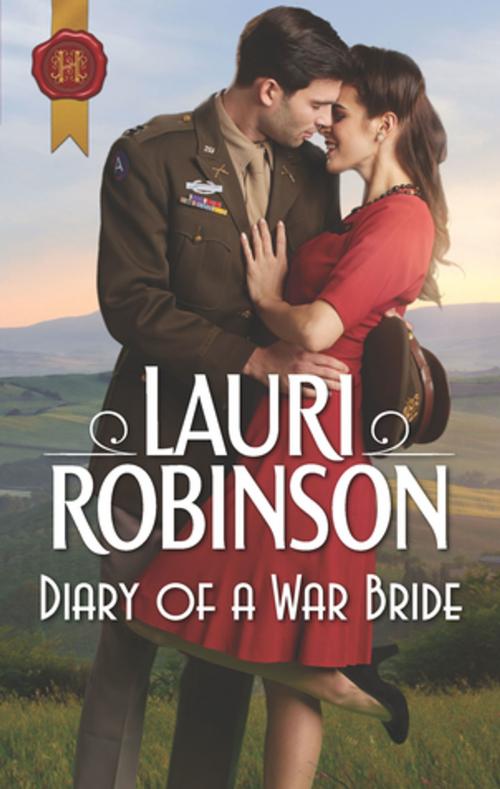 Cover of the book Diary of a War Bride by Lauri Robinson, Harlequin