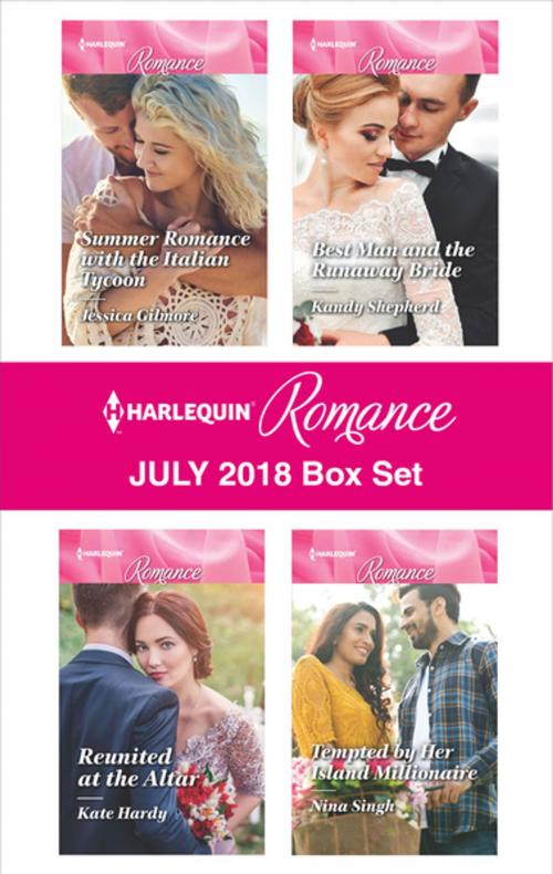 Cover of the book Harlequin Romance July 2018 Box Set by Jessica Gilmore, Kate Hardy, Kandy Shepherd, Nina Singh, Harlequin