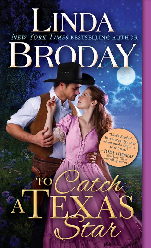Cover of the book To Catch a Texas Star by Linda Broday, Sourcebooks
