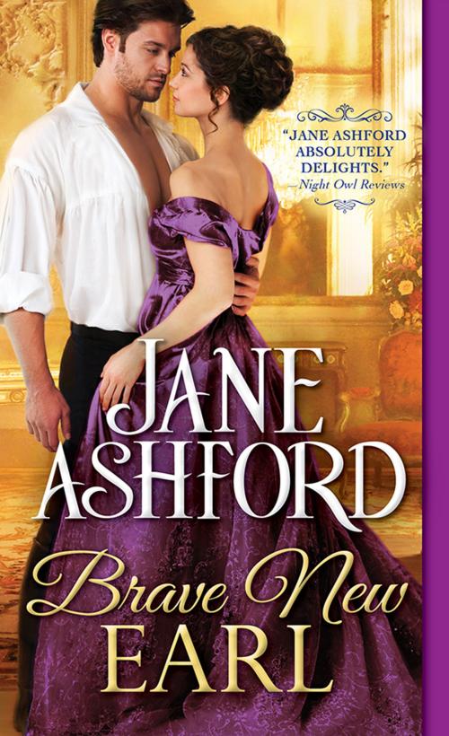 Cover of the book Brave New Earl by Jane Ashford, Sourcebooks