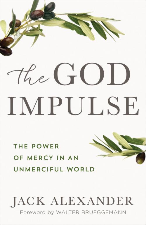 Cover of the book The God Impulse by Jack Alexander, Baker Publishing Group