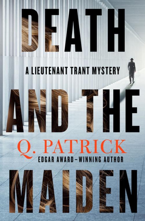 Cover of the book Death and the Maiden by Q. Patrick, MysteriousPress.com/Open Road