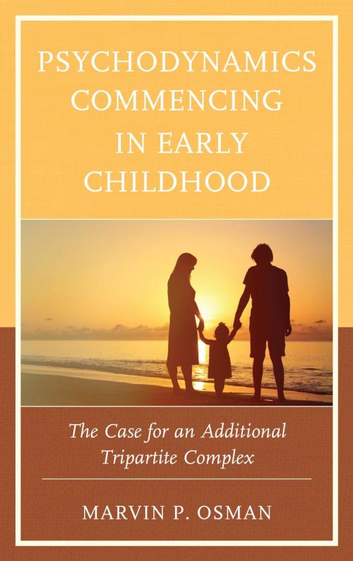 Cover of the book Psychodynamics Commencing in Early Childhood by Marvin P. Osman, Lexington Books