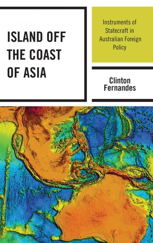 Cover of the book Island off the Coast of Asia by Clinton Fernandes, Lexington Books