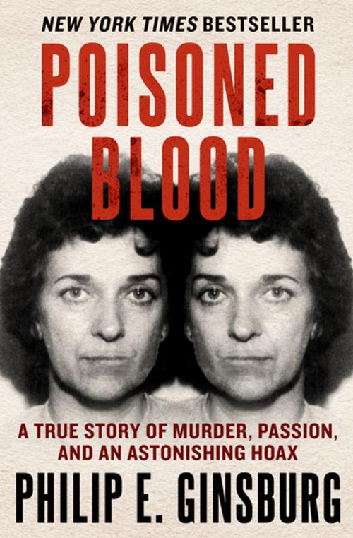 Cover of the book Poisoned Blood by Philip E. Ginsburg, Open Road Media