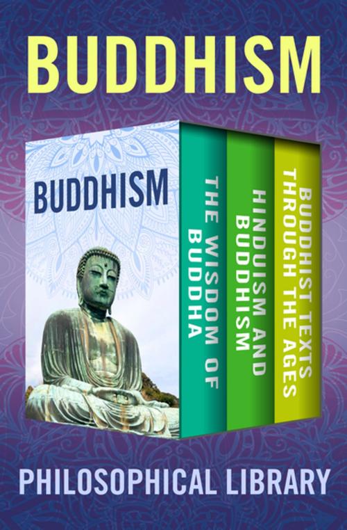 Cover of the book Buddhism by Philosophical Library, Edward Conze, Ananda Kentish Coomaraswamy, Philosophical Library/Open Road