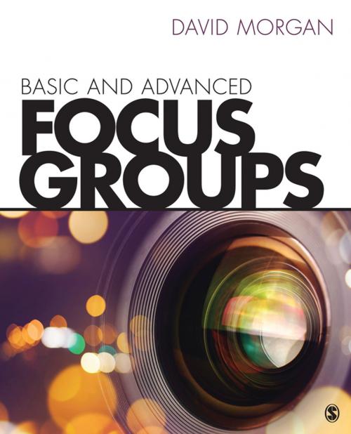 Cover of the book Basic and Advanced Focus Groups by David L. Morgan, SAGE Publications