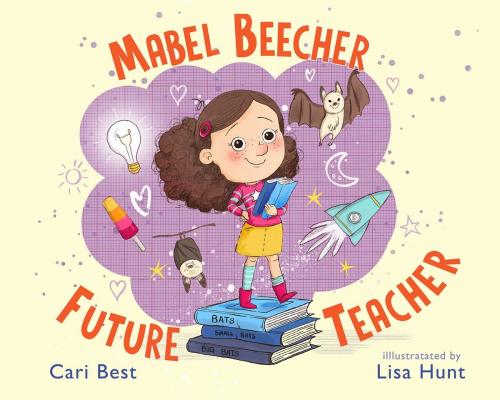 Cover of the book Mabel Beecher: Future Teacher by Cari Best, Sky Pony
