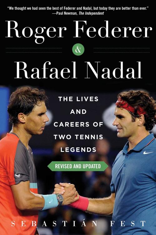 Cover of the book Roger Federer and Rafael Nadal by Sebastián Fest, Skyhorse