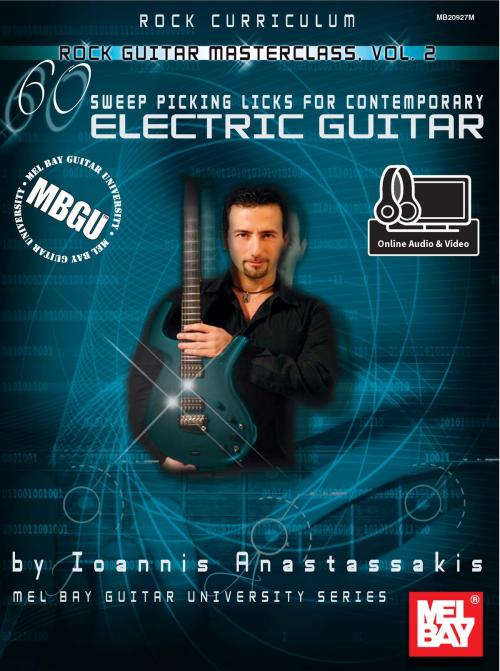 Cover of the book MBGU Rock Curriculum: Rock Guitar Masterclass, Vol. 2 by Ioannis Anastassakis, Mel Bay Publications, Inc.