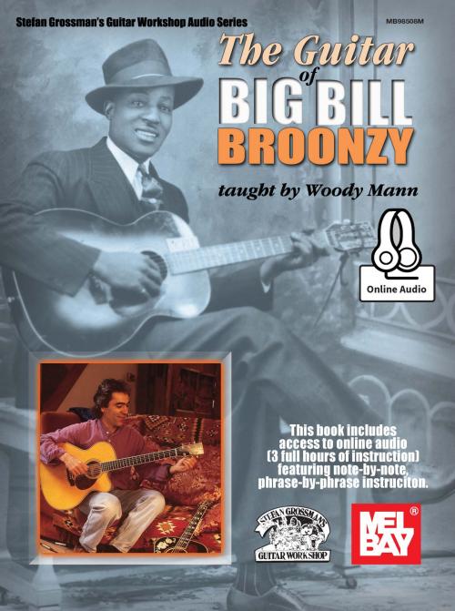 Cover of the book Guitar of Big Bill Broonzy by Woody Mann, Mel Bay Publications, Inc.