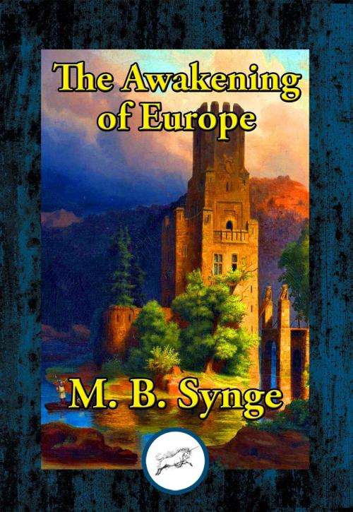 Cover of the book The Awakening of Europe by M. B. Synge, Dancing Unicorn Books