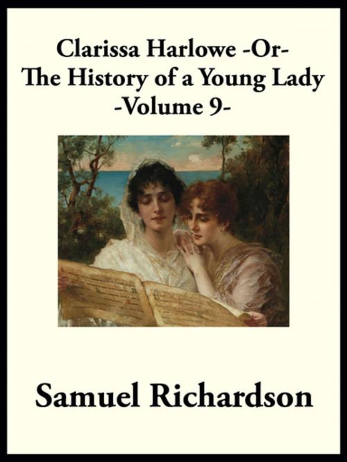 Cover of the book Clarissa Harlowe -or- The History of a Young Lady by Samuel Richardson, Wilder Publications, Inc.