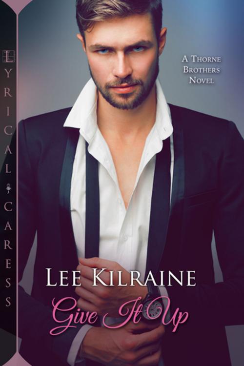Cover of the book Give It Up by Lee Kilraine, Lyrical Press