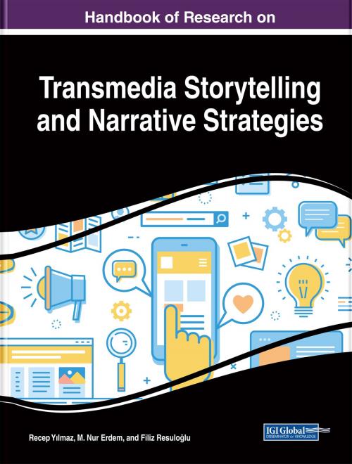 Cover of the book Handbook of Research on Transmedia Storytelling and Narrative Strategies by , IGI Global