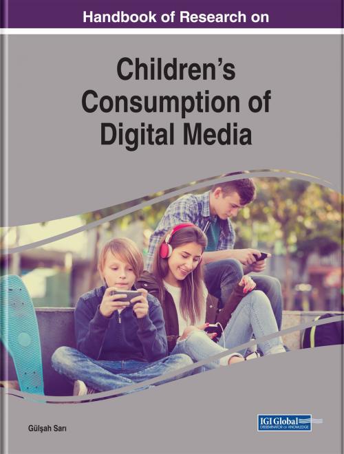 Cover of the book Handbook of Research on Children's Consumption of Digital Media by , IGI Global
