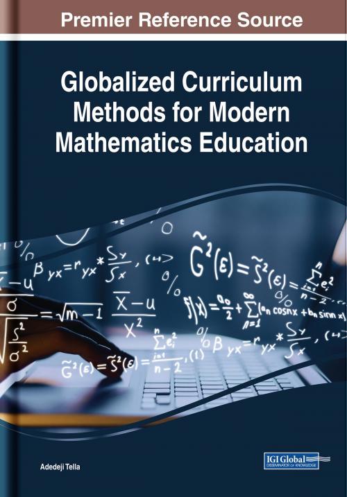 Cover of the book Globalized Curriculum Methods for Modern Mathematics Education by , IGI Global