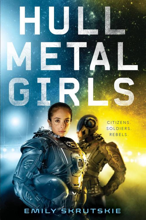 Cover of the book Hullmetal Girls by Emily Skrutskie, Random House Children's Books