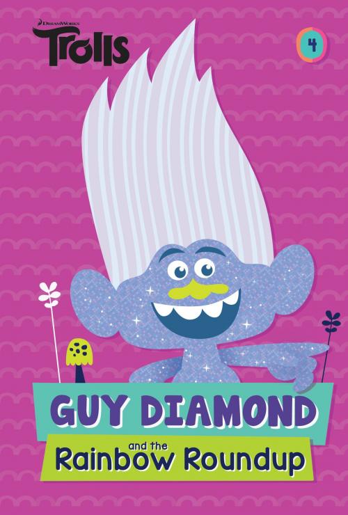 Cover of the book Guy Diamond and the Rainbow Roundup (DreamWorks Trolls) by David Lewman, Random House Children's Books