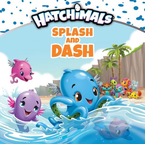 Cover of the book Splash and Dash by Mickie Matheis, Penguin Young Readers Group
