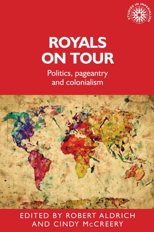 Cover of the book Royals on tour by , Manchester University Press