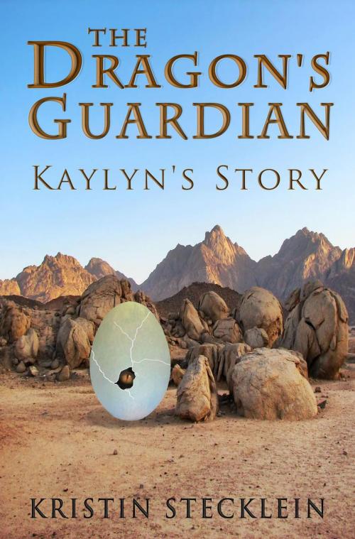 Cover of the book The Dragon's Guardian by Kristin Stecklein, Kristin Stecklein