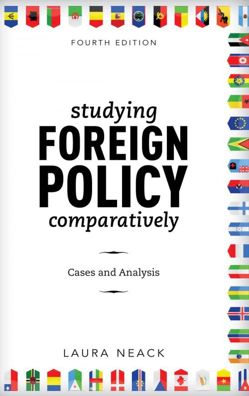 Cover of the book Studying Foreign Policy Comparatively by Laura Neack, Rowman & Littlefield Publishers