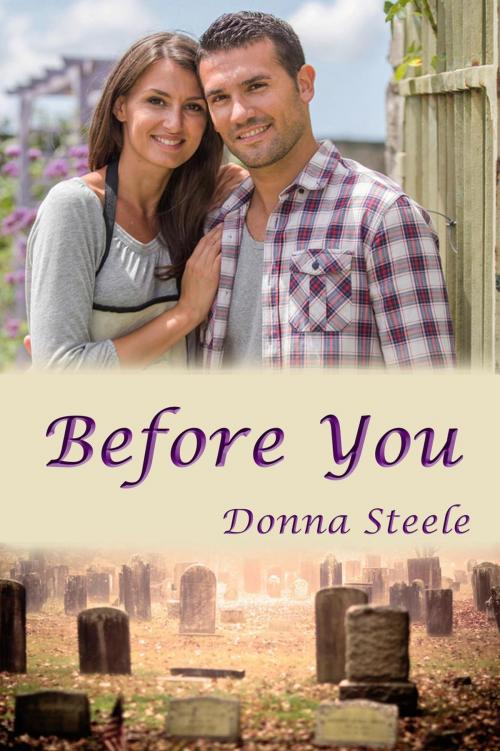 Cover of the book Before You by Donna Steele, Donna Steele