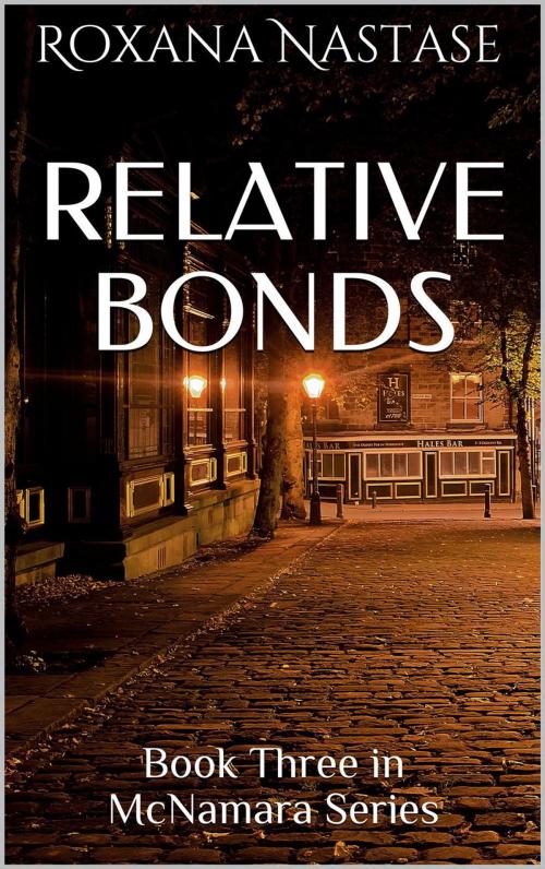 Cover of the book Relative Bonds by Roxana Nastase, Scarlet Leaf Publishing House