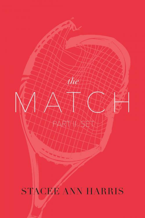 Cover of the book The Match by Stacee Ann Harris, BookBaby