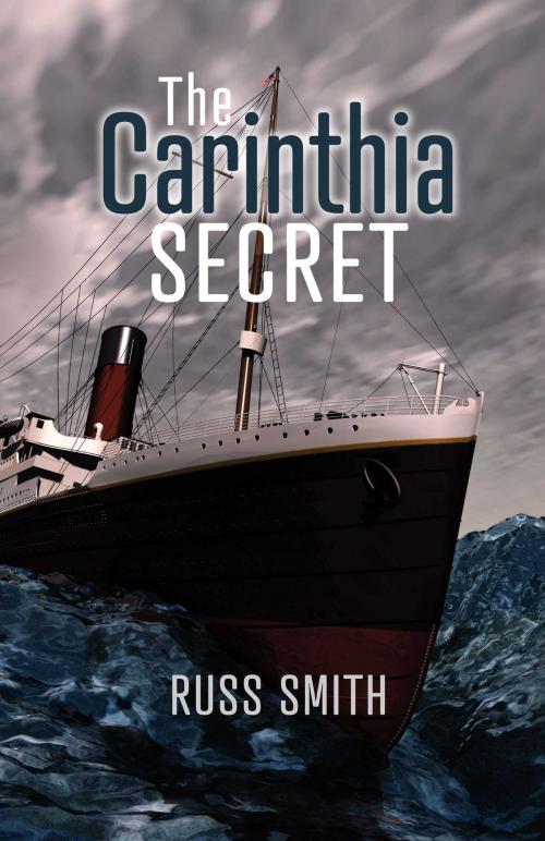 Cover of the book The Carinthia Secret by Russ Smith, BookBaby