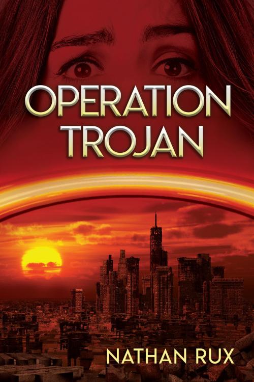 Cover of the book Operation Trojan by Nathan Rux, BookBaby