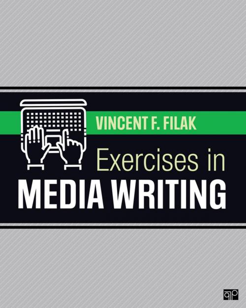 Cover of the book Exercises in Media Writing by Vincent F. Filak, SAGE Publications