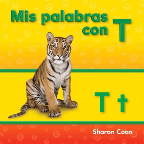 Cover of the book Mis palabras con T by Sharon Coan, Teacher Created Materials