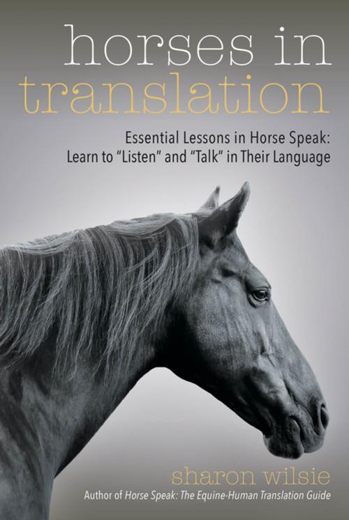 Cover of the book Horses in Translation by Sharon Wilsie, Trafalgar Square Books