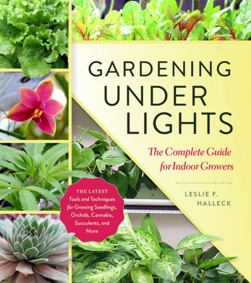 Cover of the book Gardening Under Lights by Leslie F. Halleck, Timber Press