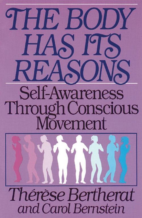Cover of the book The Body Has Its Reasons by Therese Bertherat, Carol Bernstein, Inner Traditions/Bear & Company