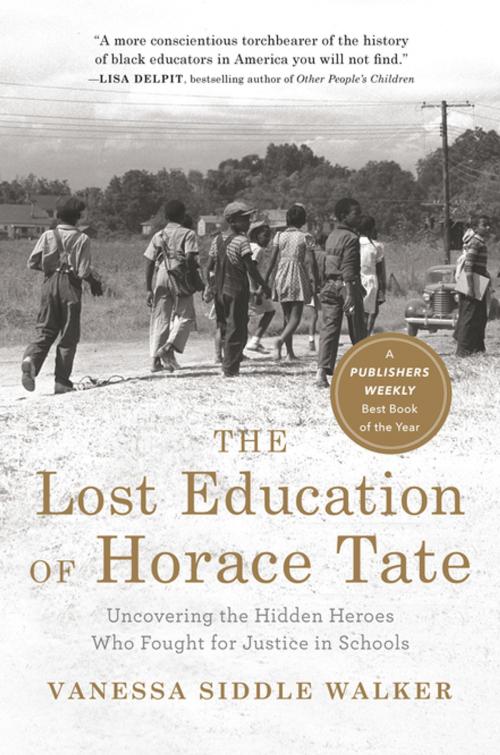 Cover of the book The Lost Education of Horace Tate by Vanessa Siddle Walker, The New Press