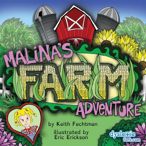 Cover of the book Malina's FARM Adventure by Keith Fechtman, Koehler Books