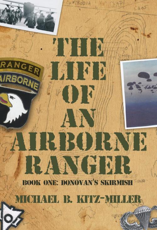 Cover of the book The Life of an Airborne Ranger by Michael B. Kitz-Miller, Koehler Books