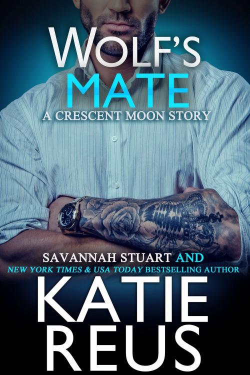 Cover of the book Wolf's Mate by Katie Reus, Savannah Stuart, KR Press, LLC