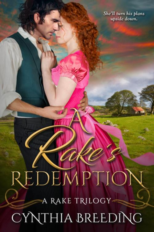 Cover of the book A Rake's Redemption by Cynthia Breeding, Entangled Publishing, LLC