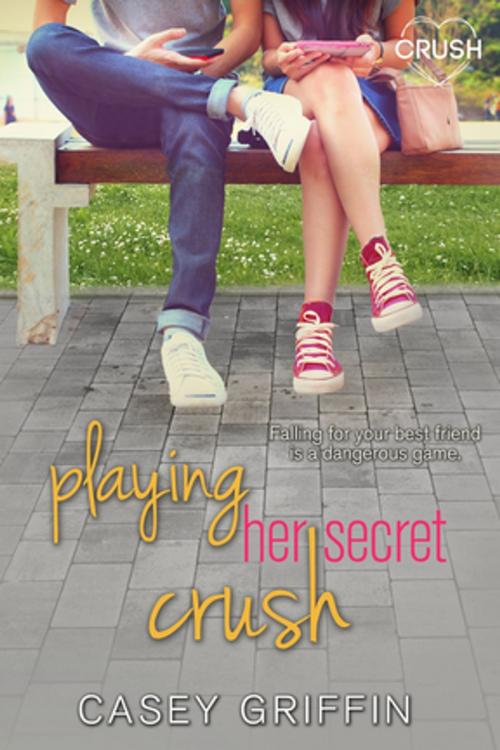 Cover of the book Playing Her Secret Crush by Casey Griffin, Entangled Publishing, LLC