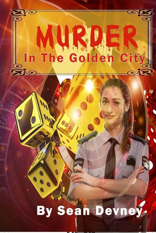 Cover of the book Murder In The Golden City by Sean Devney, Apollo Publications