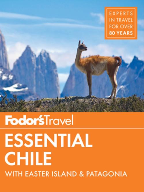 Cover of the book Fodor's Essential Chile by Fodor's Travel Guides, Fodor's Travel