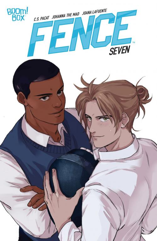 Cover of the book Fence #7 by C.S. Pacat, Joana Lafuente, BOOM! Box
