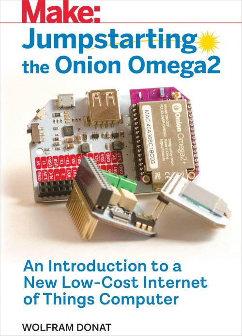 Cover of the book Jumpstarting the Onion Omega2 by Wolfram Donat, Maker Media, Inc