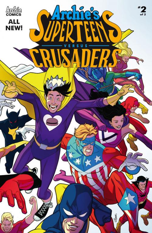 Cover of the book Archie's SuperTeens vs Crusaders #2 by Ian Flynn, David Williams, Gary Martin, Archie Comic Publications, Inc.