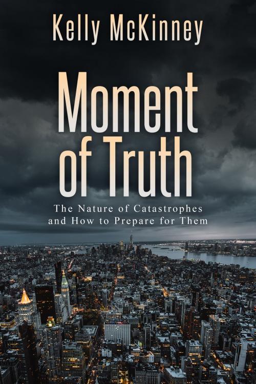 Cover of the book Moment of Truth by Kelly McKinney, Savio Republic
