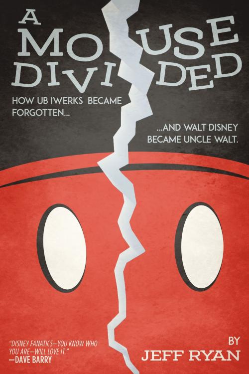 Cover of the book A Mouse Divided by Jeff Ryan, Post Hill Press